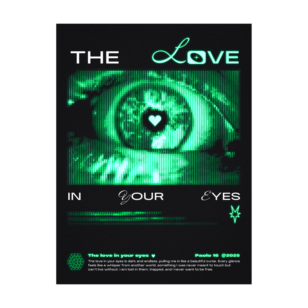 The LOVE  in your eyes